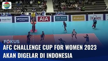 AFC Challenge Cup for Women 2023 akan Digelar di Gresik, Timnas Voli Putri Optimis Menang  | Fokus