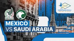 Mexico vs Saudi Arabia - Full Match | Maurice Revello Tournament