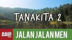 [INDONESIA TRAVEL SERIES] Jalan2Men Season 3 - Tanakita - Episode 6 (Part 2)
