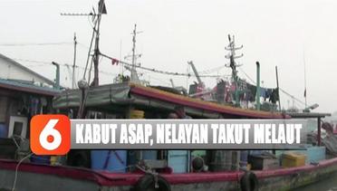 Nelayan di Palembang Takut Melaut karena Jarak Pandang Terbatas Akibat Kabut Asap - Liputan 6 Pagi
