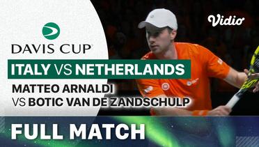 Italia ( Matteo Arnaldi) vs Netherlands (Botic Van De Zandschulp) - Full Match | Davis Cup 2023