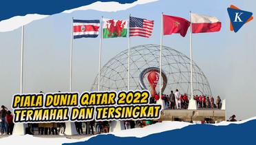 Fakta Piala Dunia Qatar 2022, Jadi Piala Dunia Tersingkat hingga Termahal