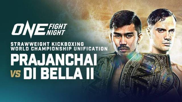 ONE Fight Night 36: Prajanchai vs Di Bella II