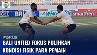 Lawan Persis Solo, Bali United Fokus Pulihkan Kondisi Pemain Usai Dikalahkan HongKong di LCA | Fokus