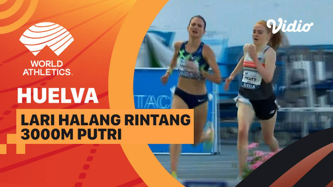 Full Match | Lari Halang Rintang 3000m | Putri | World Athletics ...