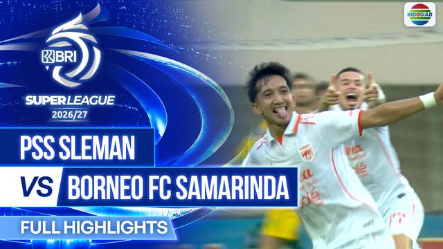 PSS Sleman vs Borneo FC Samarinda - Full Highlights | BRI Super League 2026/27