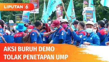 Ribuan Buruh di Berbagi Daerah Demo Tolak Penetapan UMP dan Batalkan UU Cipta Kerja | Liputan 6