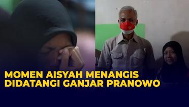 Tangis Aisyah Pecah Ketika Bertemu Ganjar Pranowo, Bocah 12 Tahun yang Viral