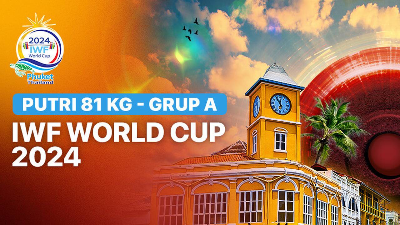 Putri 81 kg Grup A Full Match IWF World Cup 2024 Vidio