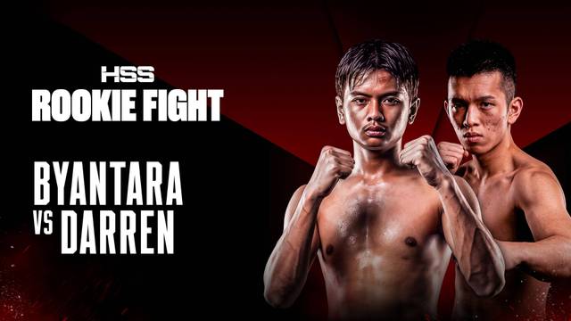 Byantara vs Darren - Full Match | HSS Rookie Fight