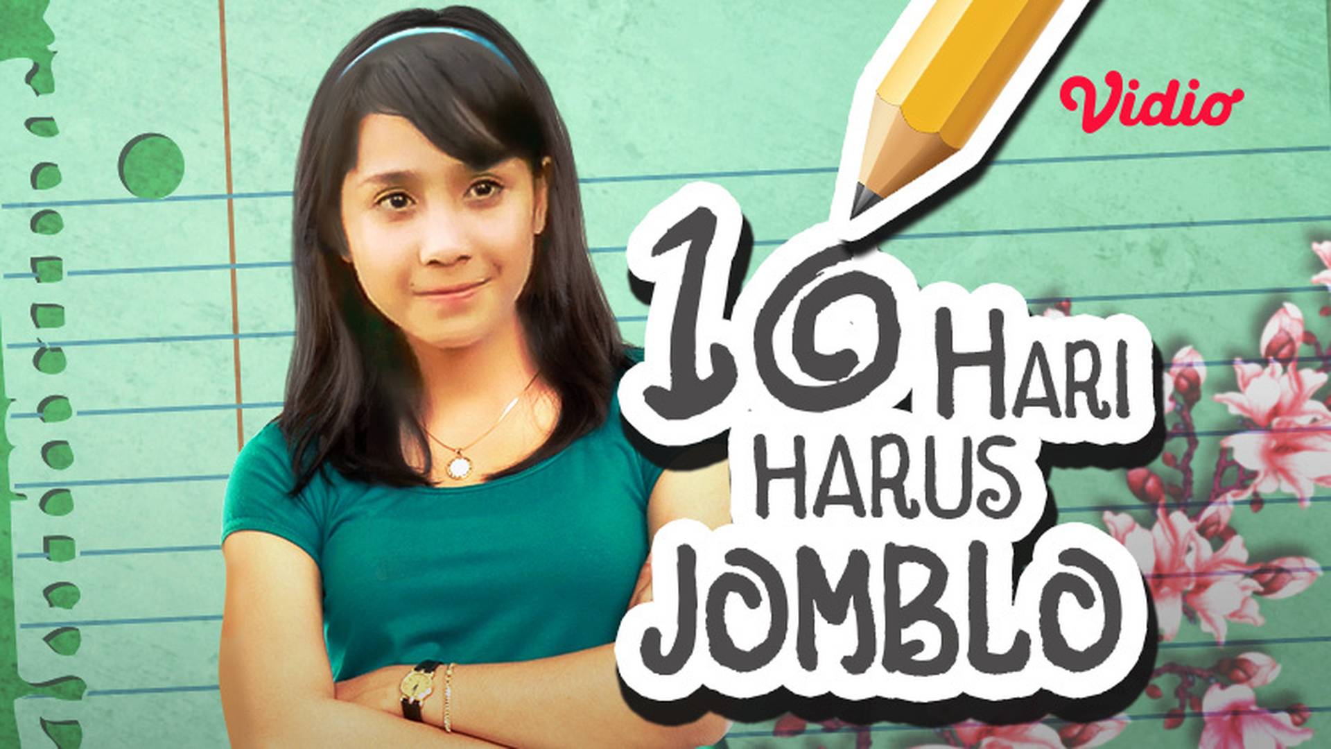 10 Hari Harus Jomblo