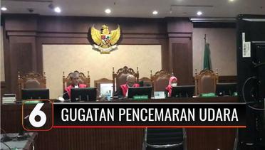 Joko Widodo dan Anies Baswedan Divonis Bersalah Atas Gugatan Pencemaran Udara di Jakarta  | Liputan 6