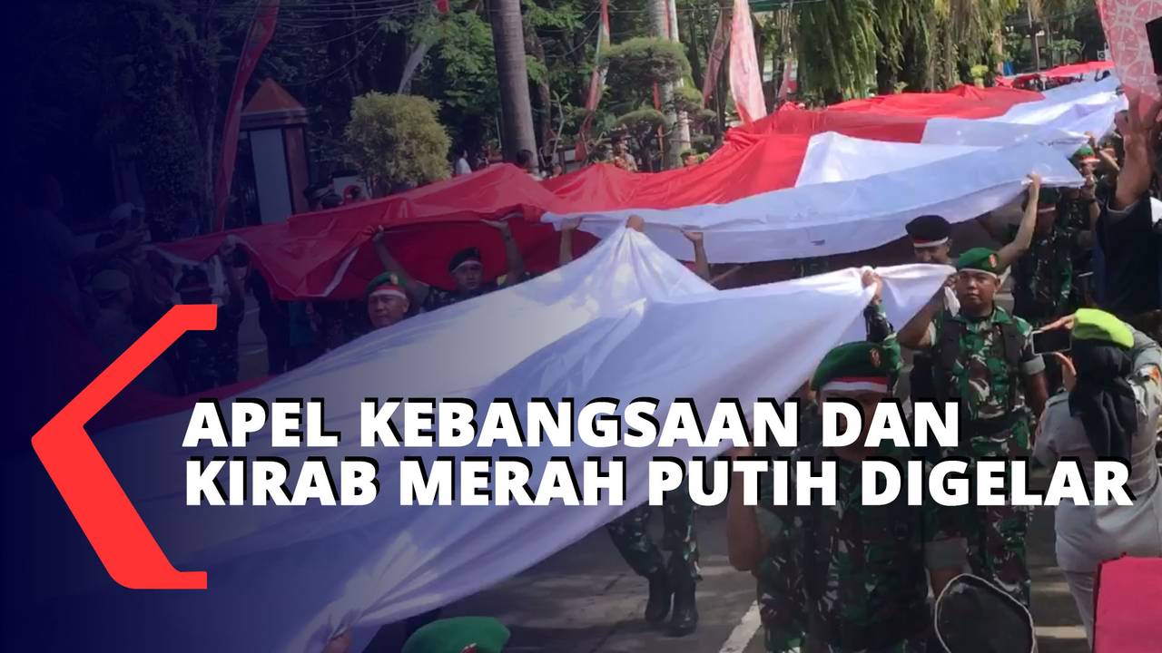 Apel Kebangsaan dan Kirab Merah Putih Digelar - Kompas TV