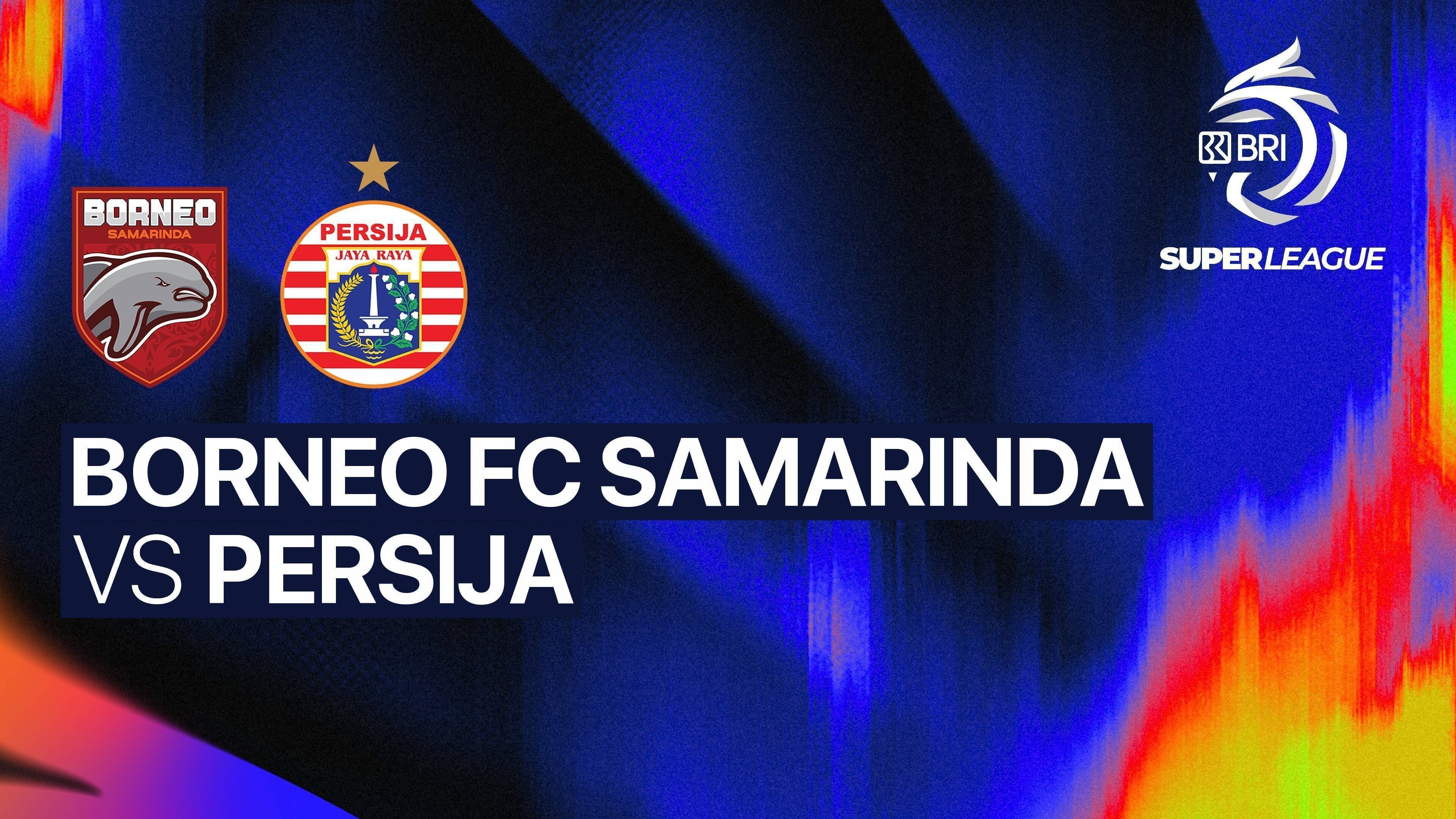 Borneo FC Samarinda vs PERSIJA