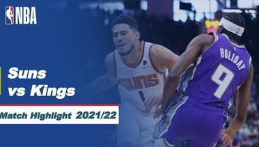 Match Highlight | Phoenix Suns vs Sacramento Kings | NBA Regular Season 2021/22