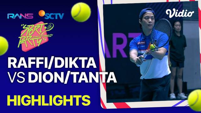 Highlight - Raffi Ahmad/Dikta vs Dion Wiyoko/Tanta Ginting | Sport Party