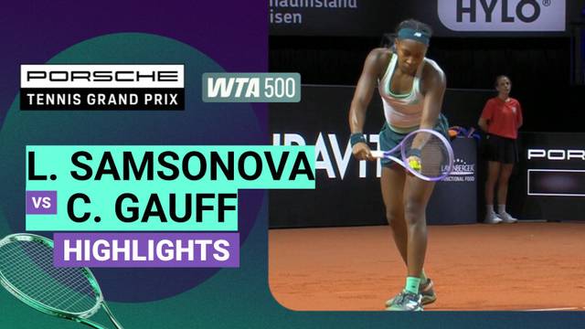 Liudmila Samsonova v Coco Gauff - Highlight | WTA 500: Porsche Tennis Grand Prix 2026