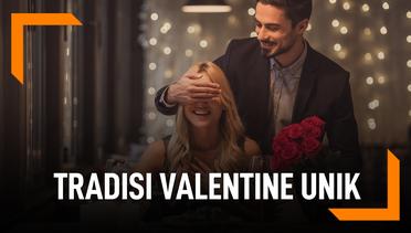 Unik, Tradisi Valentine di Berbagai Negara
