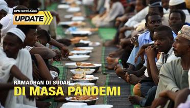 Liputan6 Update: Ramadan di Sudan di Masa Pandemi