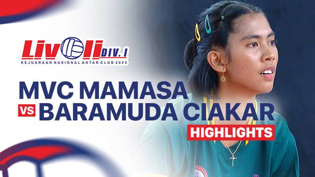 Putri: MVC Mamasa vs Baramuda Ciakar - Highlight | Livoli Divisi 1 2025