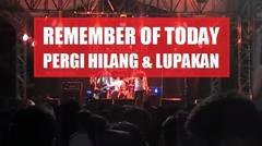 Remember of Today - Pergi Hilang dan Lupakan (Live at Rebellion Stage, JakCloth Summer Fest 2012)