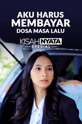 Aku Harus Membayar Dosa Masa Lalu