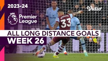 Kompilasi Gol Tendangan Jarak Jauh | Matchweek 26 | Premier League 2023/24