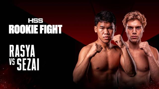 Rasya vs Sezai - Full Match | HSS Rookie Fight