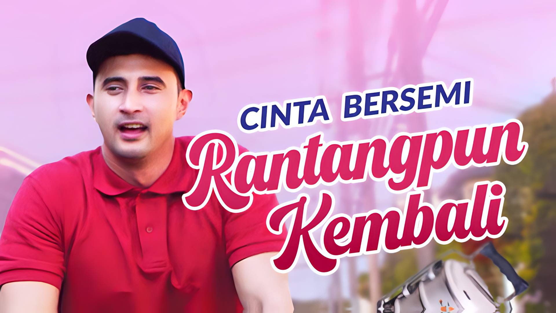 Cinta Bersemi Rantangpun Kembali