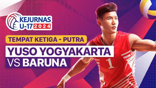 Perebutan Tempat Ketiga Putra: Yuso Yogyakarta vs Baruna - Full Match | Kejurnas Bola Voli Antarklub U-17 2024