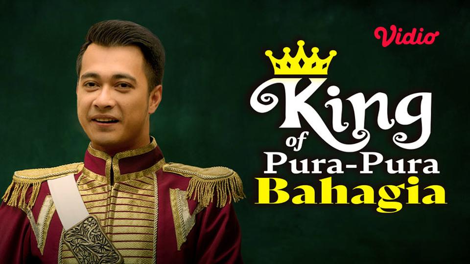 King Of Pura-Pura Bahagia