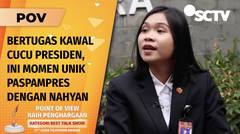 Cerita Paspampres dengan Tugas Khusus Kawal Sedah dan Nahyan, Susah Nggak Ya? | POV