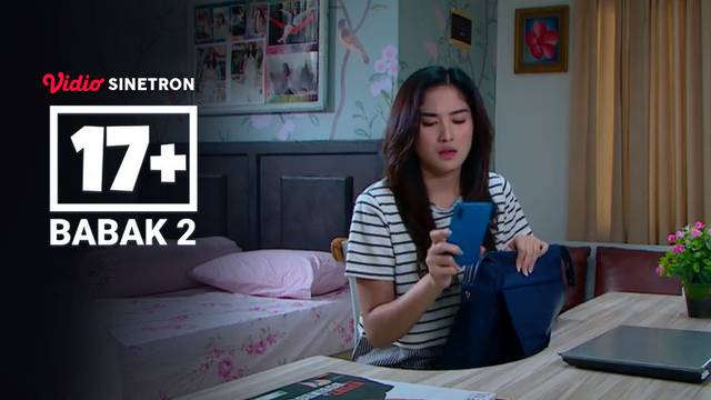 Episode 19 - 17+ #Babak 2
