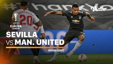 Highlights - Sevilla vs Manchester United I UEFA Europa League 2019/20