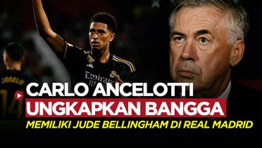 Jelang Lawan Napoli di Liga Champions, Carlo Ancelotti Sebut Beruntung Miliki Jude Bellingham di Real Madrid
