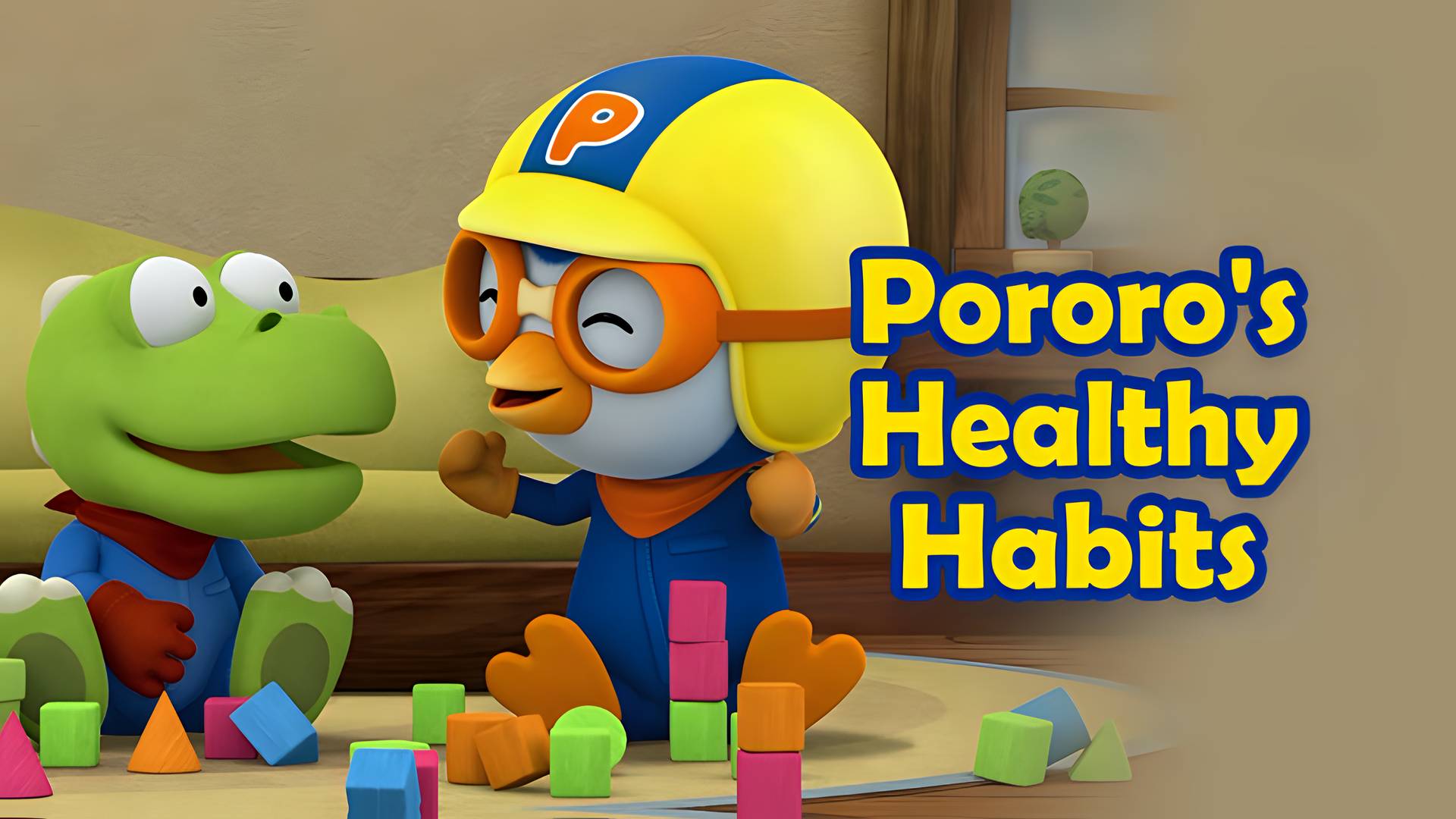 Pororo's Healthy Habits