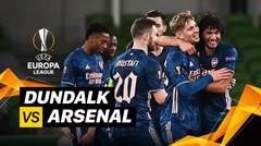 Mini Match - Dundalk vs Arsenal I UEFA Europa League 2020/2021