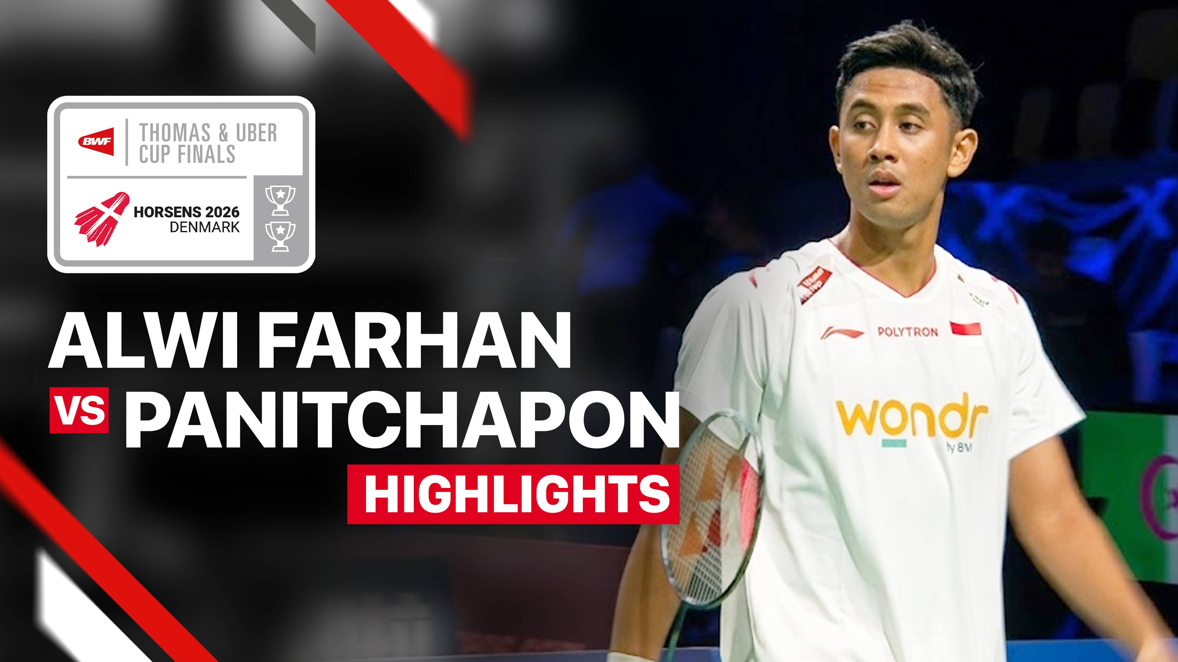 Alwi Farhan (INA) vs Panitchapon Teeraratsakul (THA) - Men's Singles (Match 3) | Thomas Cup 2026
