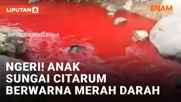 Viral! Anak Sungai Citarum Berubah Warna Jadi Merah Darah