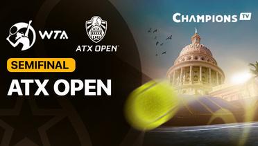 WTA 250: ATX Open 2024 - Semifinal