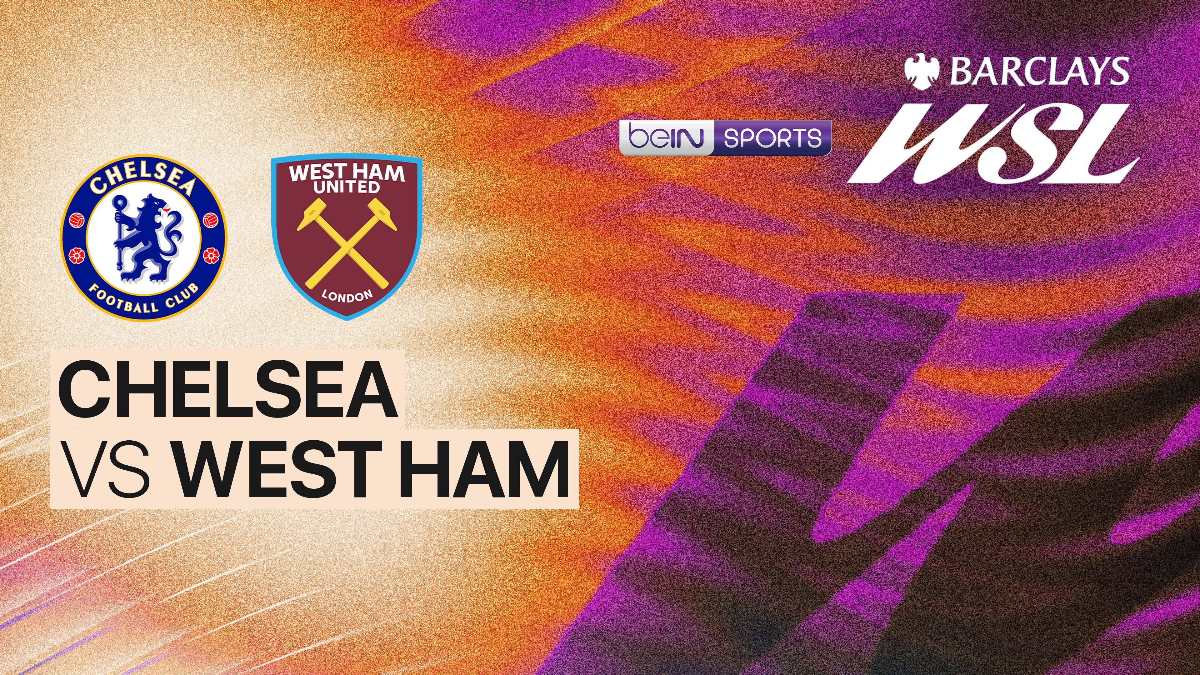 Chelsea F.C. Women vs West Ham United Women