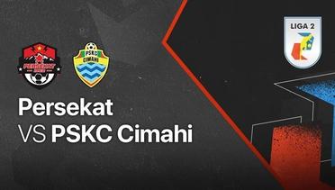 Full Match - Persekat vs PSKC Cimahi | Liga 2 2021/2022