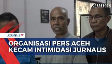 Dugaan Intimidasi 2 Wartawan Saat Liput Firli, Organisasi Pers Aceh Minta Pelaku Dihukum