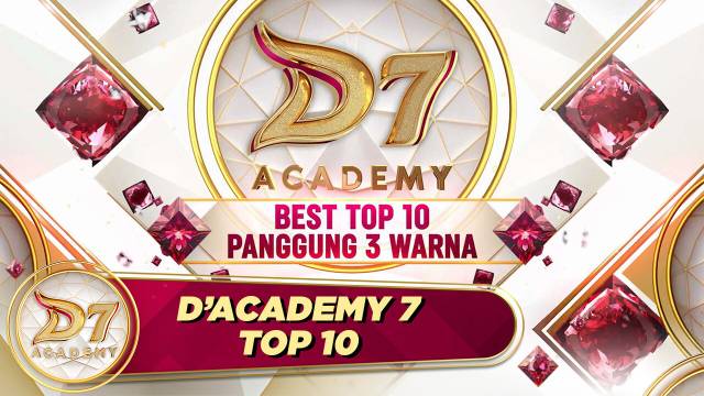 D'Academy 7 Best Top 10 Panggung 3 Warna
