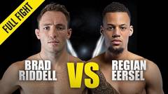 Brad Riddell vs. Regian Eersel - ONE Championship Full Fight - April 2018