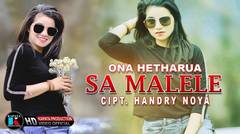 ONA HETHARUA | SA MALELE | KAPATA PRODUCTION