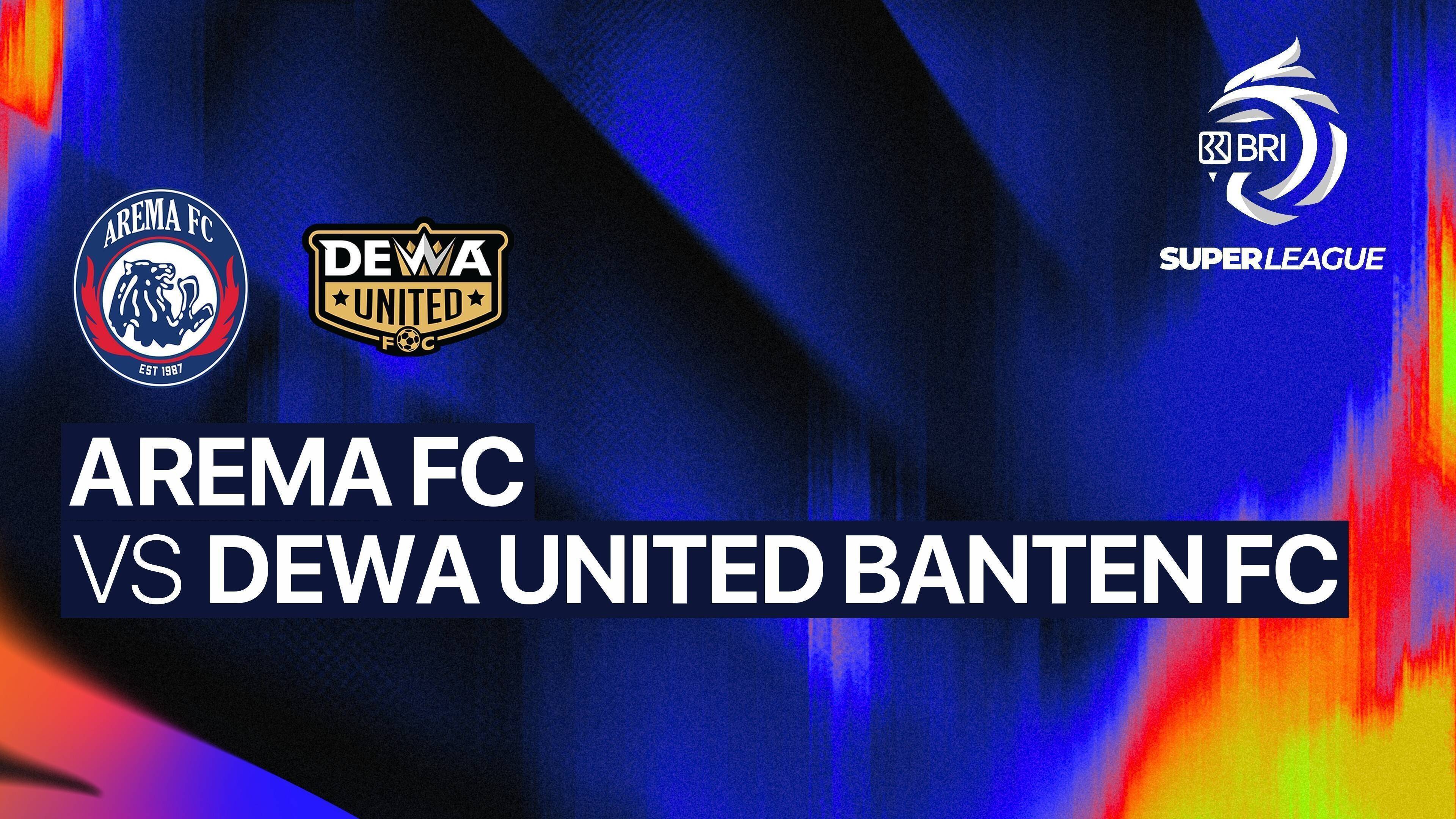 Arema FC vs Dewa United Banten FC