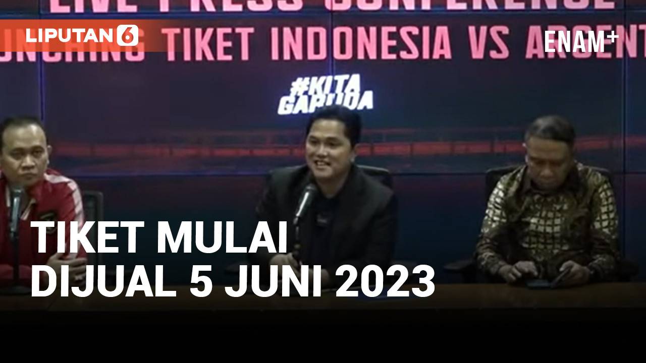 Harga tiket fifa matchday indonesia vs argentina mulai dari rp600 ribu