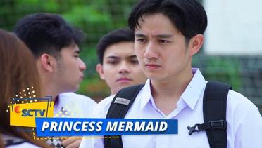 Awal Pertemuan Muti dengan Justin | Princess Mermaid Episode 1