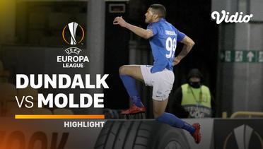 Highlight - Dundalk vs Molde | UEFA Europa League 2020/2021